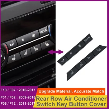 Siyah ABS Araba Arka Sıra AC Klima Anahtarı Düğmesi Pullu Kapak Sticker BMW 5/6/7 Serisi F10 F11 F18 F06 F12 F01 F02 - Görüntü 2  